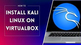 How To Install Kali Linux 2022.4 On VirtualBox (Best Settings)