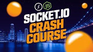 Socket.io Node.js Tutorial Crash Course: Unlock Real-Time App Development