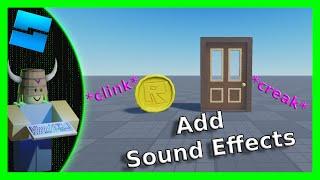 How to Add Sound Effects Into Your Game | Roblox Studio