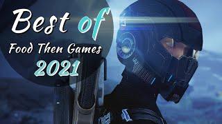 Best of Food Then Games 2021 | FTG Twitch Highlights