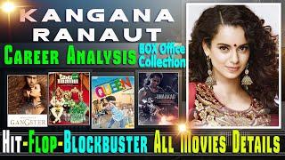 Kangana Ranaut Hit and Flop Movies List with Box Office Collection Analysis.