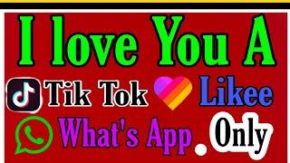 I Love You A | Tik Tok | Likee | What,s App Status | shorts