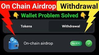 Hamster On Chain Airdrop Withdrawal Problem Solved | On Chain Airdrop me to keeper connect nahi kya