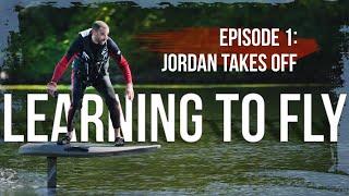 Learning to Fly | Jordan takes off on an efoil