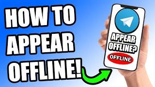 How To Appear Offline On Telegram (EASY)