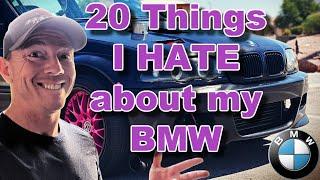 20 Things I Hate about my BMW e46