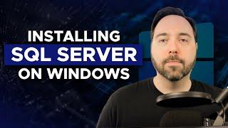 Installing SQL Server on Windows