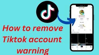 How to fix tiktok account warning 2024 / How to remove TikTok account warning/TikTok account warning