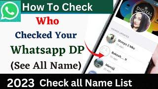 How to check who See your WhatsApp Dp Daily... !!Big Update 2023!!