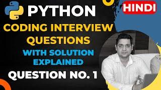 Python Coding Interview Question Explained with Solution - Datacode with Sharad