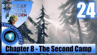 Someday You'll Return – Chapter 8: The Second Camp - Full Walkthrough