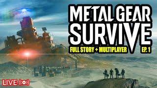 Full Story + Multiplayer Co-Op | Ep.1 | METAL GEAR SURVIVE