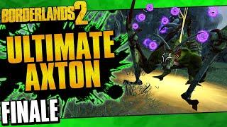 Borderlands 2 | Ultimate Axton Road To OP10 | Finale