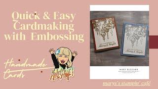 Quick & Easy Cardmaking Episode 3 - Embossing a Wow Holiday Card in a Snap!