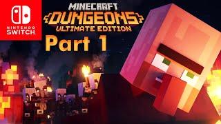 Minecraft Dungeons - Ultimate Edition Part 1 Playthrough | Nintendo Switch Gameplay No Commentary