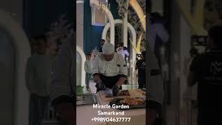 Miracle Garden Samarkand #restaurant #wedding #samarkandi #top #love #самарканд #svadbauz #свадьба