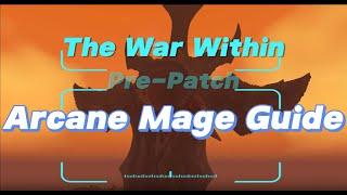 Arcane Mage Guide - The War Within Pre-Patch @MmosaleGame  #wowguide #arcanemage #magetalent