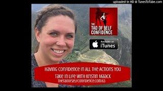 63:  Having Confidence In All The Actions You Take In Life With Kristin Maack