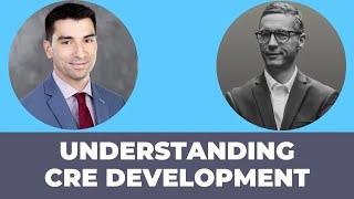 Understanding Commercial Real Estate Development with Will Bockoven