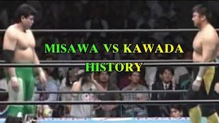 MISAWA VS KAWADA HISTORY MV highlight