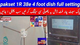 pakset 1R 38e 4 foot dish full setting all channel list | paksat dish setting Update Today 2025