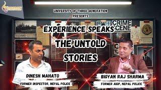 Ep:13 | Experience Speaks: Untold Stories Part 4 |  Dinesh Mahato | Bigyan Raj Sharma