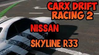 Тест настройки на Nissan Skyline R33 (CarX drift racing 2)