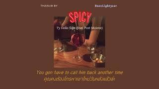 [THAISUB] Ty Dolla $ign - Spicy (feat. Post Malone) | แปลไทย