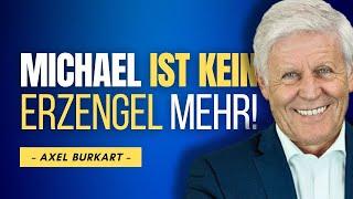 WICHTIGE Information zu ERZENGEL MICHAEL! | Axel Burkart