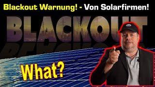 Blackout Warnung durch Solarunternehmen+++Redispatch Dunkelflaute+++Solar rechnet sich nicht