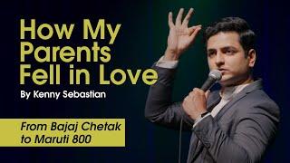 Kenny Sebastian - Every Indian Parents' Love Story | Stand Up Comedy