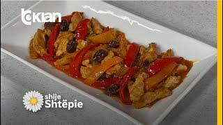 Shije Shtëpie - Recetë e thjeshtë dhe e shijshme me gjoks pule dhe speca nga zonja Vjollca - Tv Klan