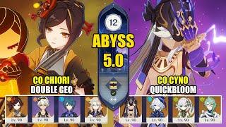 C0 Chiori Albedo Double Geo & C0 Cyno Furina Quickbloom | Spiral Abyss 5.0 | Genshin Impact 【原神】