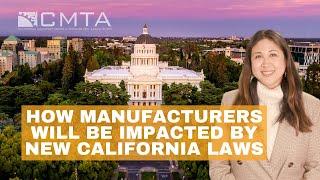 New Year, New Laws: Here’s What Will Impact California’s Manufacturers Starting January 1, 2024