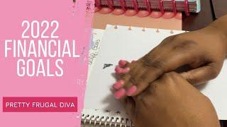 2022 Financial Goals | Money Goals 2022| Pretty Frugal Diva