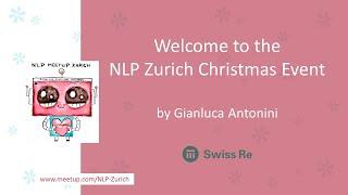 Gianluca Antonini: Welcome to NLP Zurich (Christmas Edition)