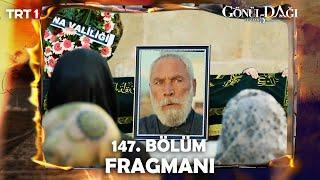 Gönül Dağı 147. Bölüm Fragmanı