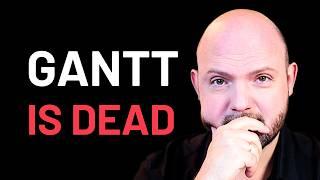 Why Gantt Charts Are DEAD for Modern Project Management in 2024