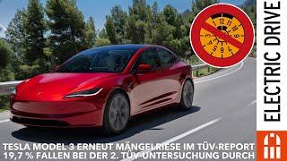 Tesla Model 3 erneut Mängelriese beim TÜV! Fast jeder 5. fällt durch die 2. Hauptuntersuchung!