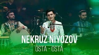 Некруз Ниёзов -  оста оста 2021 | Nekruz Niyozov - osta osta 2021