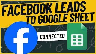 How to Connect Facebook Lead Form to Google Sheets: Step-by-Step Integration Guide