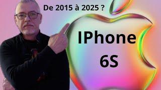 IPhone 6S de 2015 à 2025 ? #apple #iphone