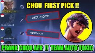 *PRANK CHOU AFK* TEAM AUTO TOXIC | HARD CARRY BRAXY - Mobile Legends