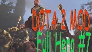 DOTA 2 MOD Full Hero #7