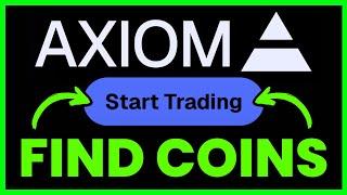 How To FIND COINS On Axiom (QUICK & EASY) 2025