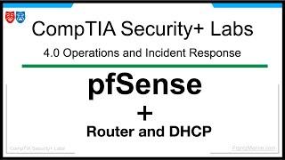 Hands-On Lab Training for CompTIA Security+ | pfSense with routing and DHCP services