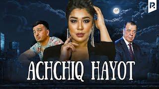 Achchiq hayot (o'zbek film) | Аччик хаёт (узбекфильм)