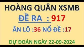 HOÀNG QUÂN XSMB -SOI CẦU XSMB 21/09 SOI CẦU MIỀN BẮC 21/09- SOI CẦU ĐỀ - SOI CẦU LÔ - XSMB