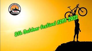 8th Outdoor festival AZOT 2022