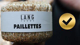 LANG PAILLETTES подробный ОБЗОР пряжи с паетками